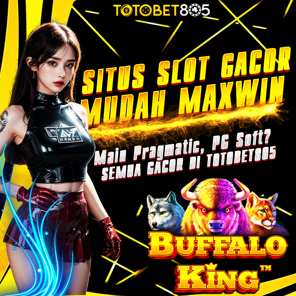 TOTOBET805 | Situs Slot Gacor #1 Paling Sering kasih Maxwin
